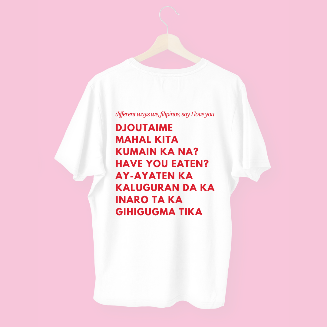 Je t'aime, Mahal Kita "I love you" T-shirt