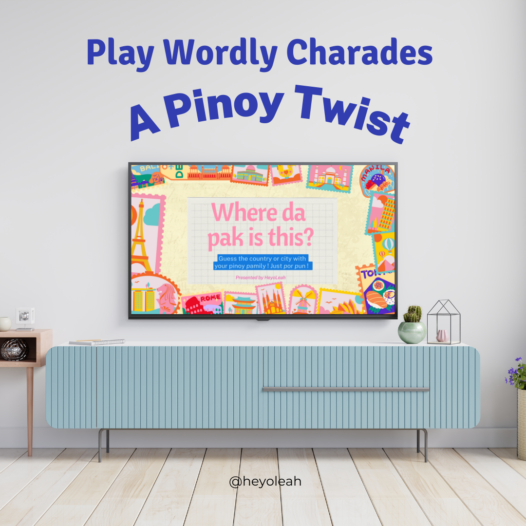 "Where da pak is this?" - Wordly Charades: A Pinoy Twist